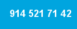 914 521 71 42